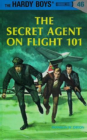 [The Hardy Boys 46] • The Secret Agent on Flight 101